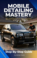 Mobile Detailing Ebook Guide on $5k/month